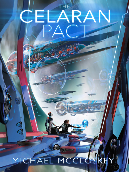 Title details for The Celaran Pact by Michael McCloskey - Available